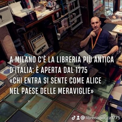 Libreria Bocca dal 1775⚓La più antica Libreria d'Italia⚓Locale Storico d'Italia con il patrocinio del Ministero dei Beni e delle Attività Culturali.