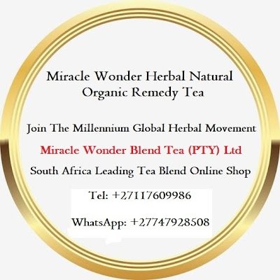 Global Herbal Ambassador | Miracle Wonder Blend Tea (PTY) Ltd Brand Awareness Campaign | Tel: +27117609986 | WhatsApp: +27747928508 | Chronic Diseases Warrior