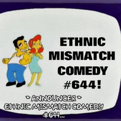 Ethnic Mismatch Comedy