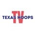 TexasHoopsTelevision (@TexasHoopsTV) Twitter profile photo