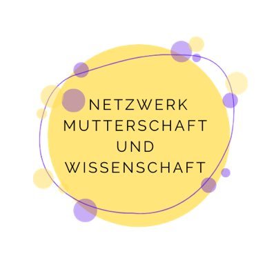 Vernetzung, Empowerment, Sichtbarkeit für Mütter* und ihre Allies/ Verbündeten in der Wissenschaft | Autorinnen | Speakerinnen | Workshops | Lesungen