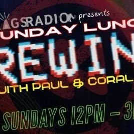 The Sunday lunch rewind playing hits from the 70s,80s,90s and beyond with Paul & Coral on crags radio.