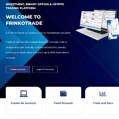 FrinkoTrade is an investment platform,where you can invest specific amount of money for a period of time an you earn more