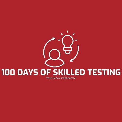 #100DaysofSkilledTesting