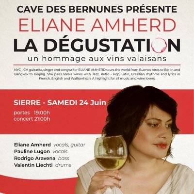 LA DÉGUSTATION by Swiss/NYC guitarist, singer, songwriter Eliane Amherd featuring Swiss wines 🍷