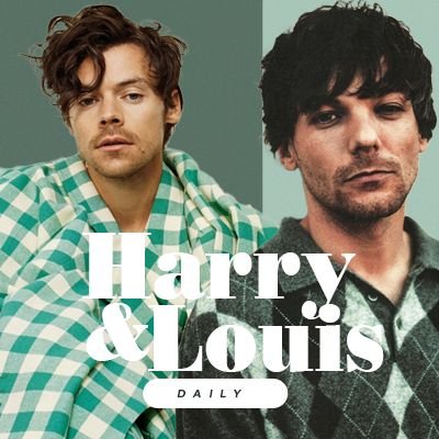 Sua melhor e mais completa fonte de updates sobre os cantores Harry Styles e Louis Tomlinson. - fan account