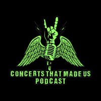 Concerts That Made Us Podcast(@ConcertsUs) 's Twitter Profile Photo