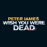 Peter James' Wish You Were Dead(@PeterJamesStage) 's Twitter Profile Photo