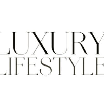 LuxuryLifestyle is not just a brand it's a Lifestyle