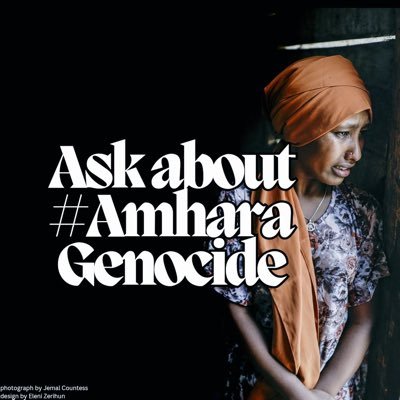 Stop 🛑 #AmharaGenocide!