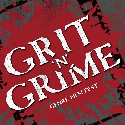The ‘Grit ‘N’ Grime Genre Film Fest’ is a film festival all about promoting the best in Horror, Sci-Fi, Western, and other underground film genres.