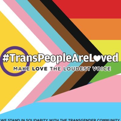 “Make Love The Loudest Voice” #TransPeopleAreLoved Global Trans Solidarity Campaign. Partners with @interpride. Show trans people they are loved by using the #