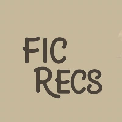 fan account • just a bunch of fic recs - as always, check tags before you start one