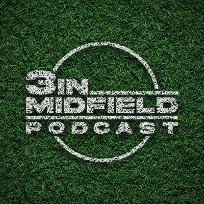 The Podcast where 3 friends who failed to become pro footballers discuss football 3inMidfield@gmail.com