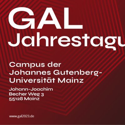 Herzlich willkommen zu GAL-MAINZ 2023, der Jahrestagung der Gesellschaft für Angewandte Linguistik e. V.! 
Save the date: 20.-22. September in Mainz!