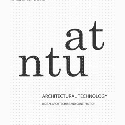 Architectural Technology Academic Team at Nottingham Trent University. Details. Articles. Photographs. Any views are our own and not that of NTU.