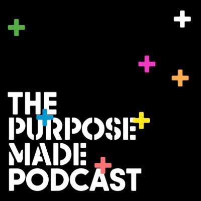 The Purpose Made Podcast Profile