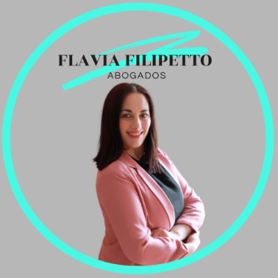 Bienvenidos a FLAVIA FILIPETTO ABOGADOS, mi nuevo proyecto profesional.