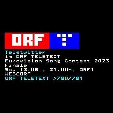 Das Teletwitter-Angebot des ORF TELETEXT zum Eurovision Song Contest 2023 am 9., 11. und 13. Mai 2023, jeweils 21.00 Uhr, ORF 1)