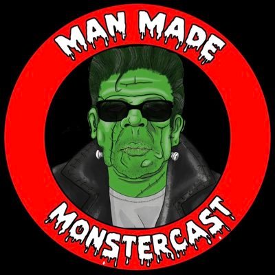 Man Made Monstercast on all major podcasting platforms!