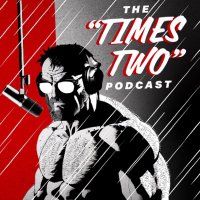 Times Two (@timestwopod) 's Twitter Profile