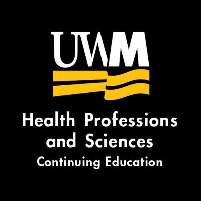 UWM Health Professions and Sciences - Continuing Education. Classes for OTs PTs & More!