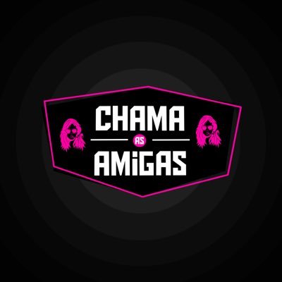 CHAMA AS AMIGAS PRODUÇÕES