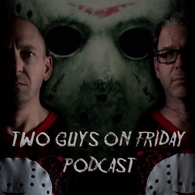 We are Kevin and Mark from Edmonton Alberta! Together we are Two Guys On Friday Podcast. We talk about all things horror. iTunes Googleplay Stitcher Spotify