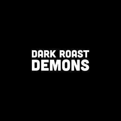 darkroastdemons Profile Picture