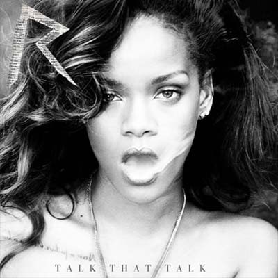 Talk That Talk. (@Rihanna followed us: 3:53 PM Dec 17th, 2010)