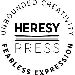 Heresy Press publishes ambitious, outspoken literary fiction from authors of all backgrounds