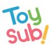 トイサブ!【知育おもちゃサブスク】 (@toysub_official) Twitter profile photo トイサブ!【知育おもちゃサブスク】 (@toysub_official) Twitter profile photo