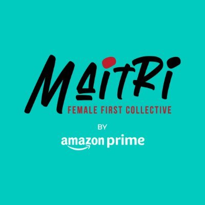 Maitri by Prime Video, an initiative to convene women changemakers & foster meaningful conversations.