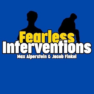 Fearless Interventions is a podcast hosted by Max alperstein and Jacob Finkel two jewish teens who seek to share conversations with interesting people!