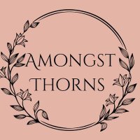 Amongst Thorns(@_amongstthorns) 's Twitter Profile Photo