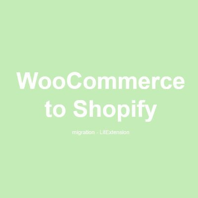 woocomtoshopify's profile picture. WooCommerce to Shopify migration made easy with LitExtension