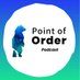 Point of Order Podcast (@pointoforderpod) Twitter profile photo