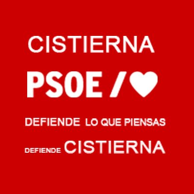 PSOE Cistierna. Defendemos lo que pensamos. Defendemos Cistierna.