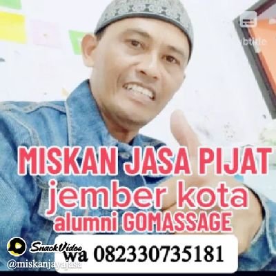 MISKAN JASA PIJAT JEMBER KOTA alumni GOMASSAGE jember. ..layanan pijat (special) RILEKSASI. INFO BOOKING DAN ORDER WA 082330735181