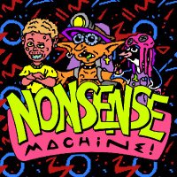 Nonsense Machine(@nonsensemachine) 's Twitter Profile Photo