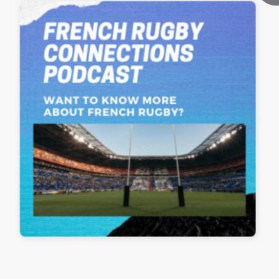 FRENCH RUGBY CONNECTIONS Podcast