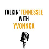 Talkin TN With Yvonnca(@TalkinTNPodcast) 's Twitter Profile Photo