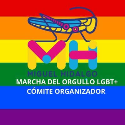 Comité organizador de la Marcha Del Orgullo LGBT+ de la alcaldía Miguel Hidalgo 🏳️‍🌈 CDMX.