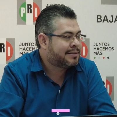 Representante Propietario ante el @IEE_BC y @INE_BC del @PRI_NACIONAL , Político,  Abogado, Maestría Políticas Publicas