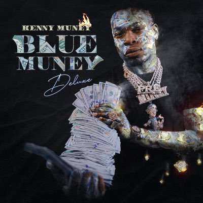 just promoting for Kenny Muney💰 Follow to stay updated BLUE MUNEY DELUXE out now‼️