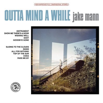 new release: Jake Mann - Outta Mind A While