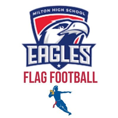 Milton High School Girl's Flag Football Team | Head Coach: @CoachNix22