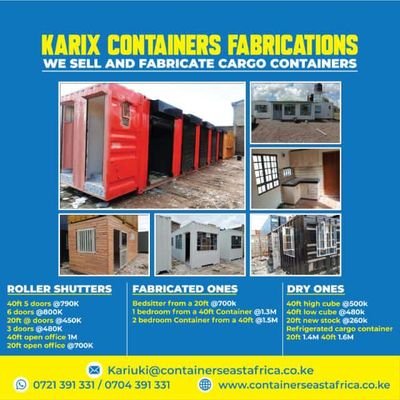 We sell fabricated dry and refrigerated Cargo containers in East Africa