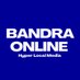 Bandra Online Media (@bandraonline) Twitter profile photo Bandra Online Media (@bandraonline) Twitter profile photo