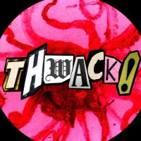 THWACK!(@thwackband) 's Twitter Profile Photo
